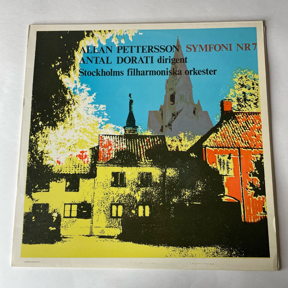 Винтажная виниловая пластинка LP Allan Pettersson Аллан Петтерссон, Stockholms Filharmoniska Orkester, Antal Dorati Симфония № 7 Symfoni Nr 7 (Швеция 1970)