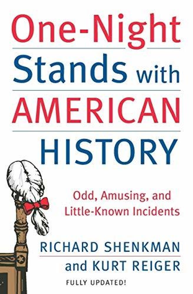 One-Night Stands with American History  (TPB)