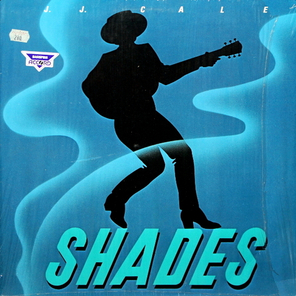 J.J. Cale / Shades (LP)