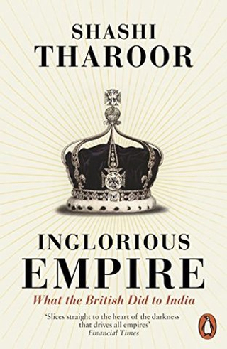 Inglorious Empire: What the British Did to India