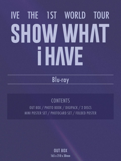 видео IVE - SHOW WHAT I HAVE THE 1ST WORLD TOUR BLU-RAY