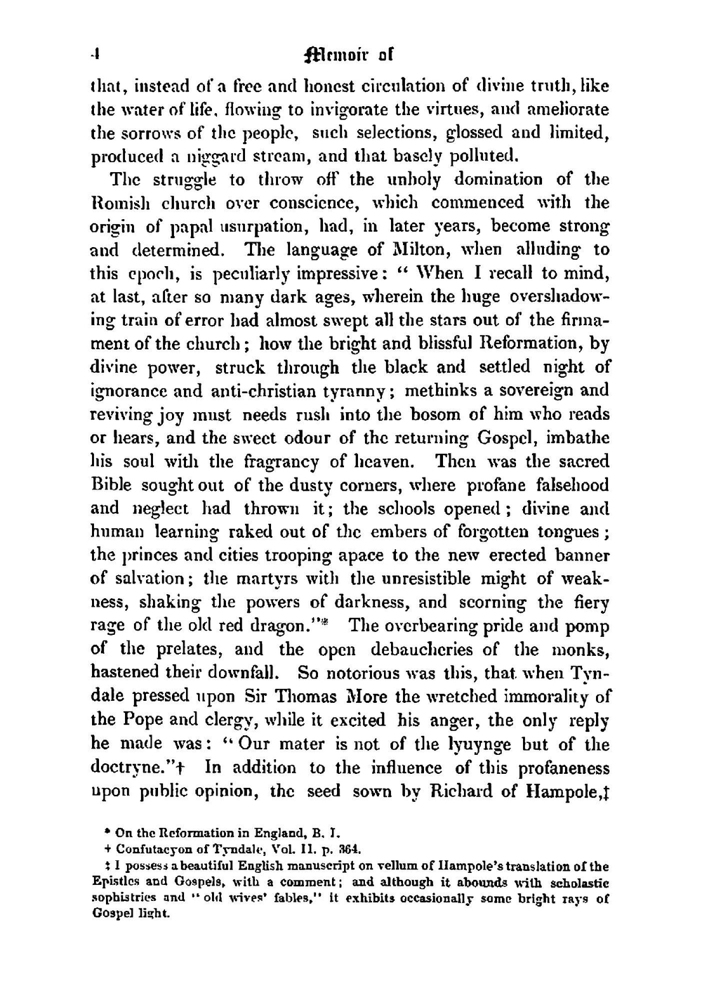 The New Testament of our Lord and Saviour Jesus Christ, published in 1526. Being the first translation from the Greek into English, by that eminent scholar and martyr, William Tyndale. Reprinted verbatim, with a memoir of his life and writings by George O | William Tyndale