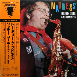 Richie Cole & Alto Madness / Tokyo Madness (LP)