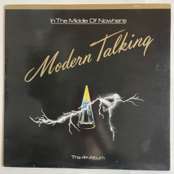 Винтажная виниловая пластинка LP Modern Talking In The Middle Of Nowhere The 4th Album (Spain 1986)