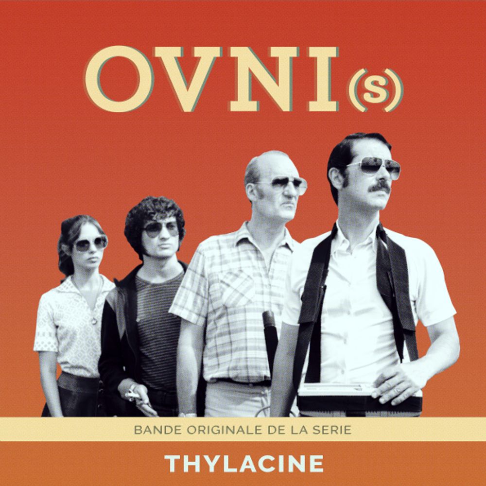 Soundtrack / Thylacine: OVNI(s)(LP)