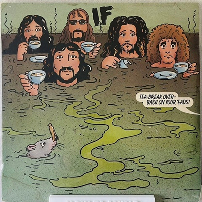 IF -Tea Break Over Back On Your Eads