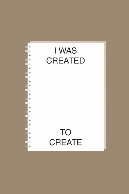 Блокнот "i was created to create" / Mitrozhe