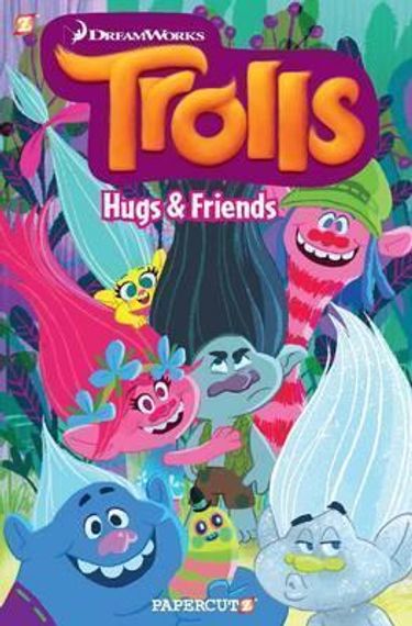 Trolls #1 : Hugs &amp; Friends
