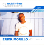 Erick Morillo / Subliminal Sessions Ten Vol. 1 (RU)(CD)