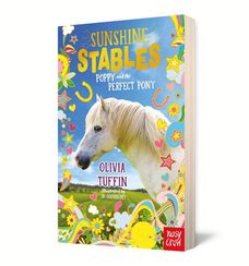 Poppy and the Perfect Pony - Sunshine Stables