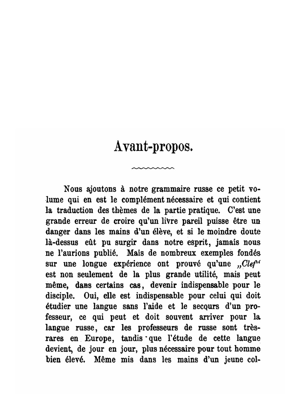 Clef De La Grammaire Russe. À L'Usage Des Français Ou Traduction Des Thèmes Contenus Dans Cet Ouvrage | Paul Fuchs