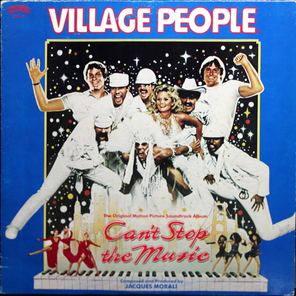 Village People / Can't Stop The Music - The Original Soundtrack Album (LP)