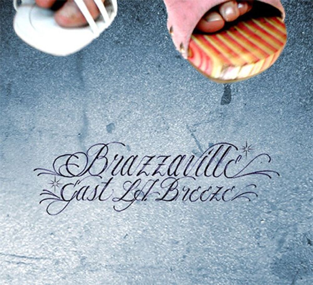 CD: Brazzaville — «East L.A. Breeze» (2006)