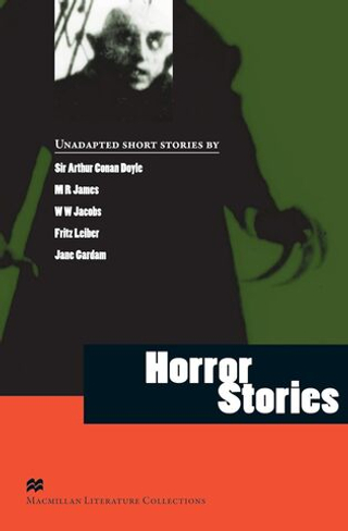 Horror Stories. Macmillan Readers Literature Collections. Advanced