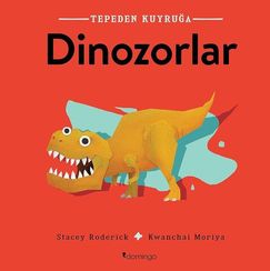 Tepeden Kuyruğa - Dinozorlar