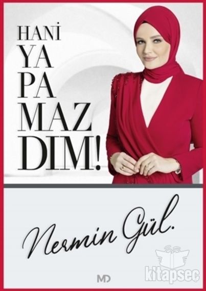 Hani Yapamazdım!
