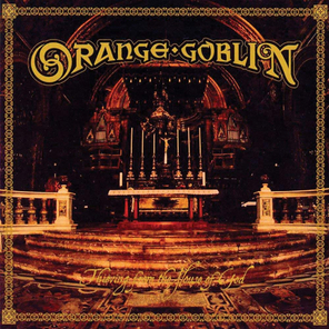 Orange Goblin / Thieving From The House Of God (Coloured Vinyl)(LP)