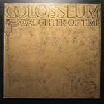 Colosseum - Daughter Of Time (Германия 1982г.)