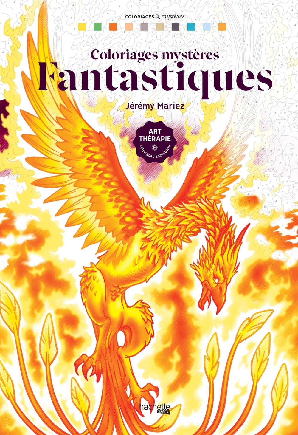 Hachette/ раскраска по номерам/ Coloriages mystères - Fantastiques