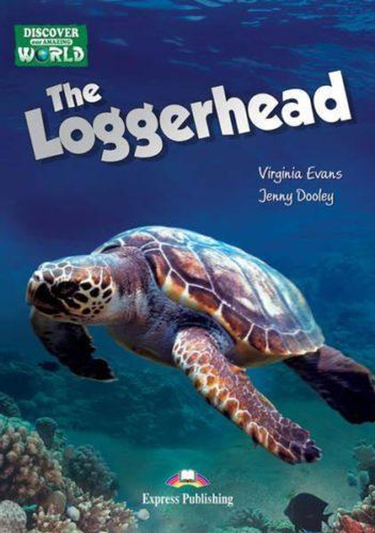 The Loggerhead. Reader. Книга для чтения.