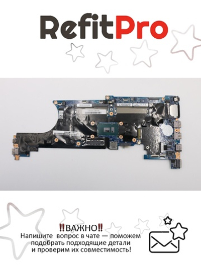 Материнская плата для ноутбука Lenovo ThinkPad T570 20H9,20HA i7-7600 HD TPM2=Y AMT=Y WIN (02HL408)(01ER123)(01ER397), оригинал
