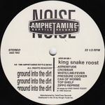 King Snake Roost / Ground Into The Dirt (LP)