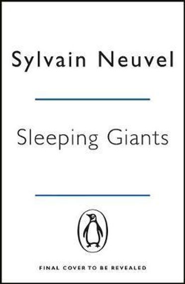 Sleeping Giants : Themis Files Book 1