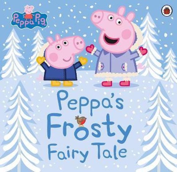 Peppa Pig: Peppa&#39;s Frosty Fairy Tale