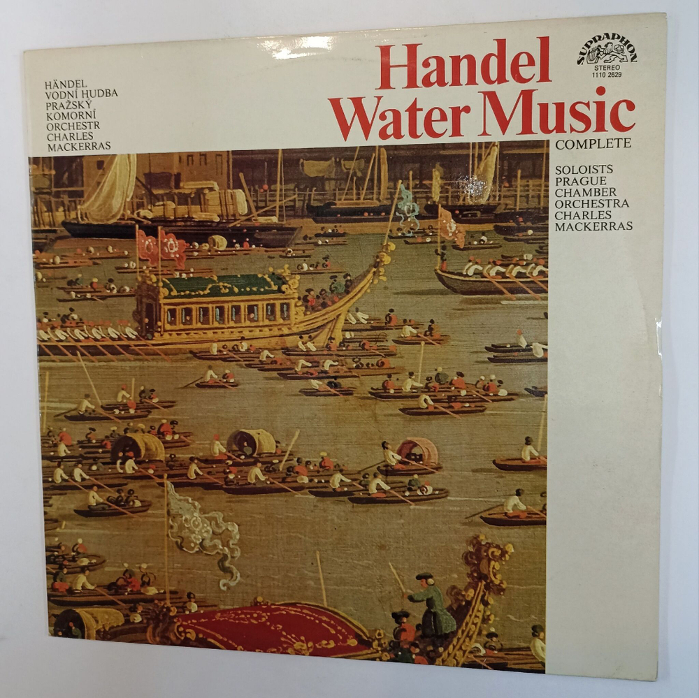 Винтажная виниловая пластинка LP Handel Гендель Soloists Prague Chamber Orchestra Water Music, Complete (Чехословакия 1989)