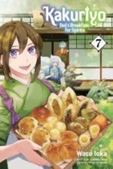 Kakuriyo: Bed & Breakfast for Spirits, Vol. 7: Volume 7