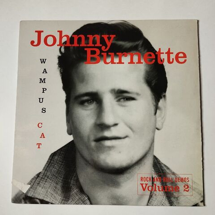 Винтажная виниловая пластинка LP Johnny Burnette Wampus Cat Rock And Roll Demos Volume 2 (USA 2004)