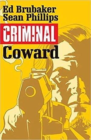Criminal. Vol.1: Coward