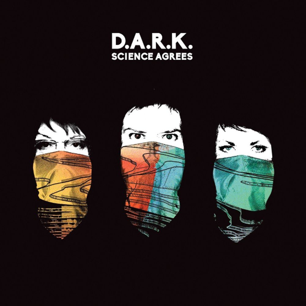 D.A.R.K. / Science Agrees (RU)(CD)