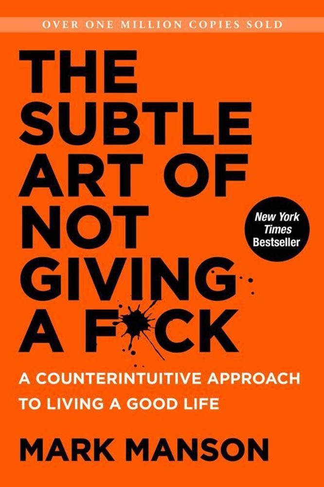 Subtle Art Of Not Giving A F*ck