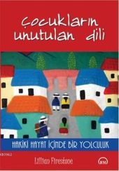 Çocukların Unutulan Dili