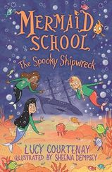 The Spooky Shipwreck - The Mermaid School Series