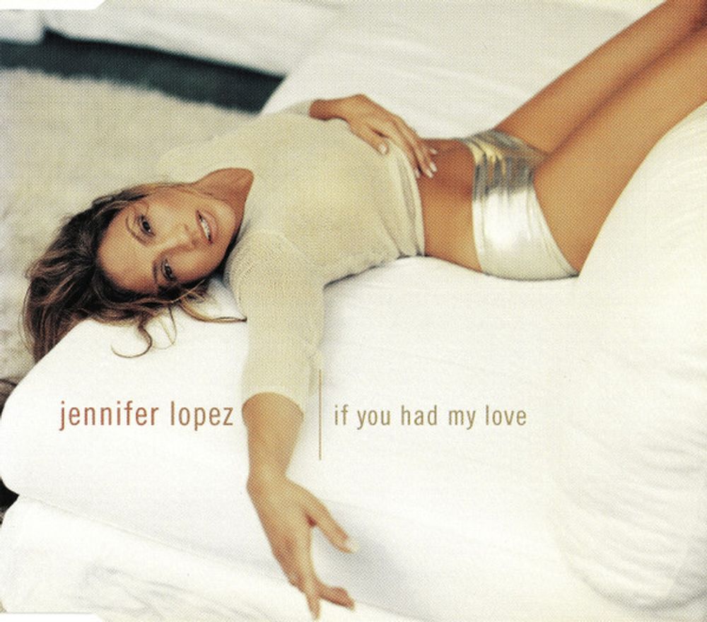 CD: Jennifer Lopez — «If You Had My Love» (1994)