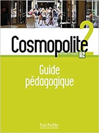 Cosmopolite 2 : Guide pedagogique