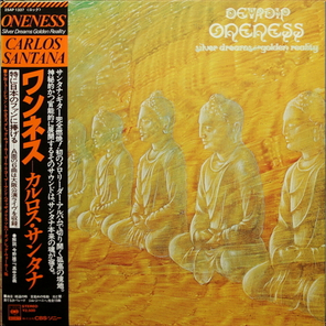 Carlos Santana / Oneness, Silver Dreams - Golden Reality (LP)