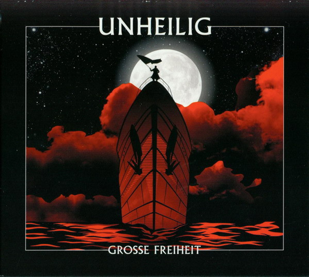 CD: Unheilig — «Grosse Freiheit» (2010)
