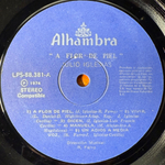 Julio Iglesias ‎– A Flor De Piel (Венесуэла 1974г.)