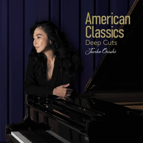 Junko Onishi - American Classics (Deep Cuts) - Japan Import