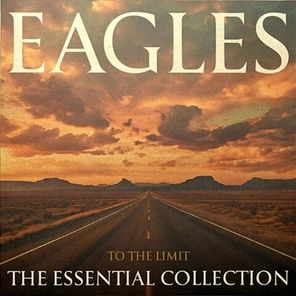 Eagles / To The Limit – The Essential Collection (3CD)