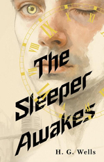 📚 The Sleeper Awakes = Когда Спящий проснётся