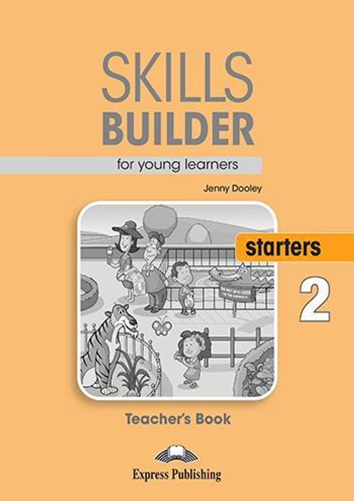 SKILLS BUILDER STARTERS 2 Teacher&#39;s Book - Книга для учителя