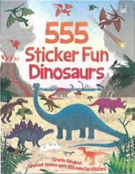555 Sticker Fun Dinosaurs