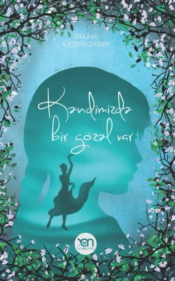 Kəndimizdə bir gözəl var