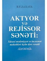 Aktyor və rejissor sənəti
