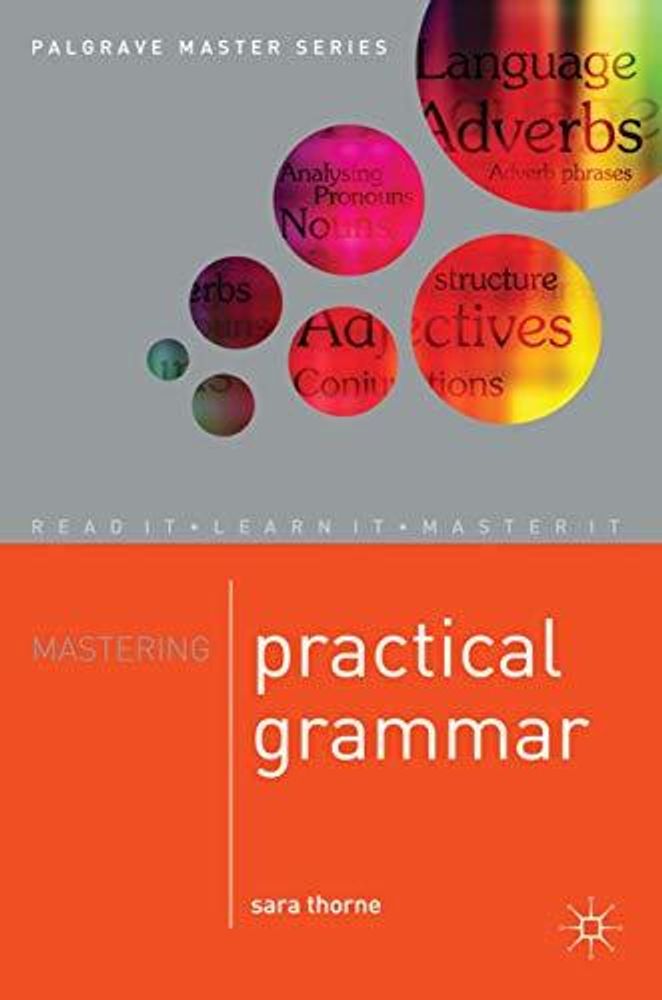 Mastering Practical Grammar