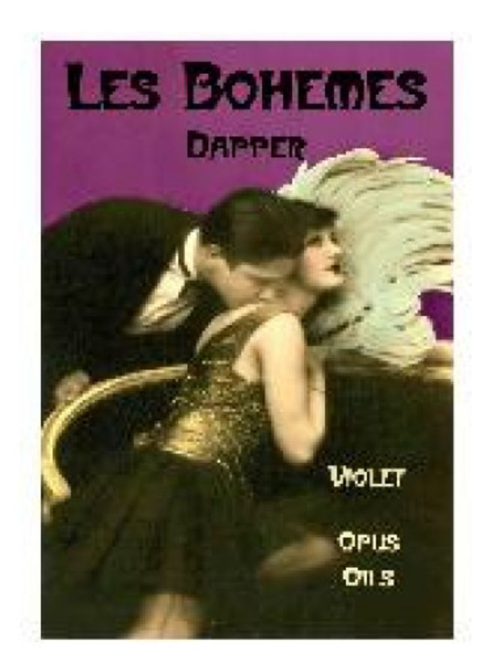 Opus Oils Les Bohemes: Dapper